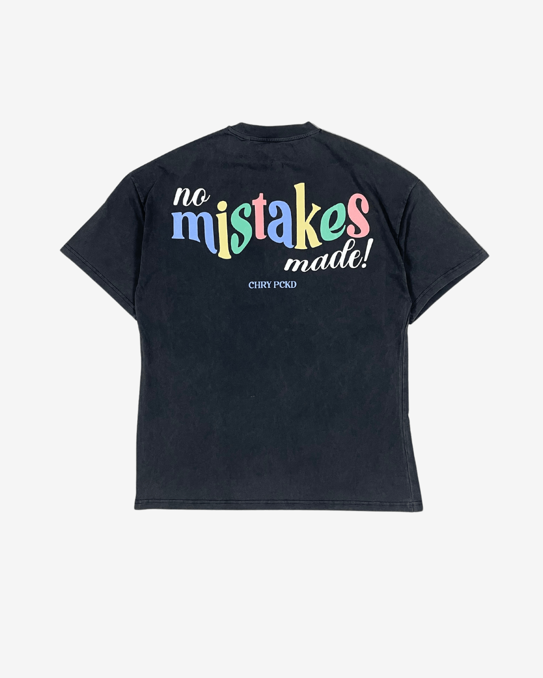 No Mistakes Made T - Shirt (Washed Black) - CHRY PCKD